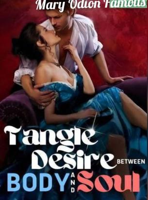 Tangle Desire Between body And Soul