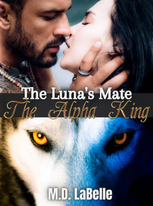 The Luna's Mate:  The Alpha King