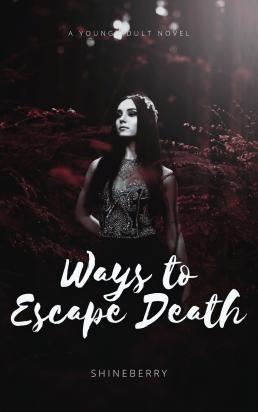 Ways To Escape Death