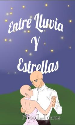 Entre lluvia y Estrellas