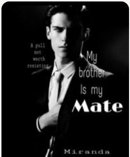 My Biological Brother Is My Mate