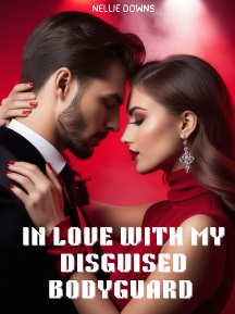 In Love With My Disguised Bodyguard