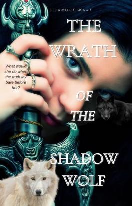 The Wrath Of The Shadow Wolf