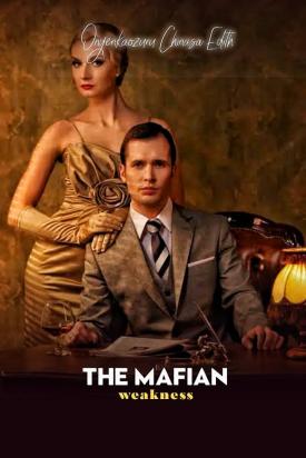 THE MAFIAN WEAKNESS