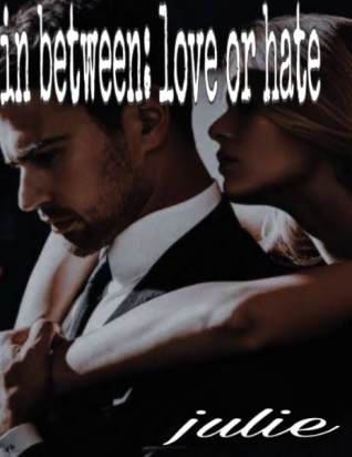 In between : love or hate