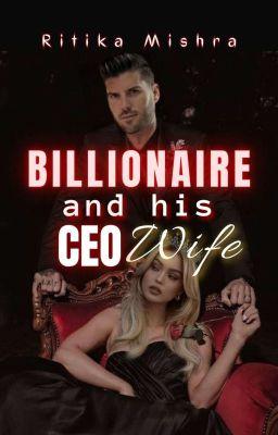 Billionaire and his CEO wife