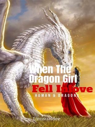 When The Dragon Girl Fell Inlove