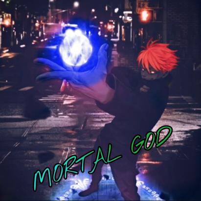 DAILY LIFE OF MORTAL GOD