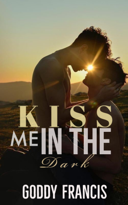 Kiss Me In The Dark