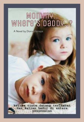 Mommy! Where's Daddy?