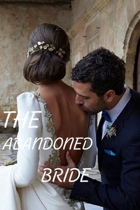 The Abandoned Bride