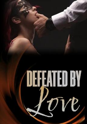 Defeated By Our Love