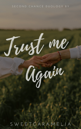 Trust me again