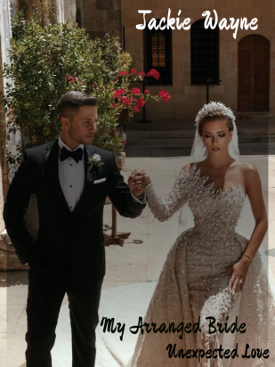 My Arranged Bride, Unexpected Love