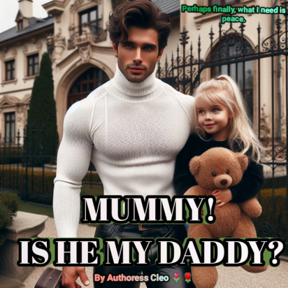 MUMMY! IS HE MY DADDY?