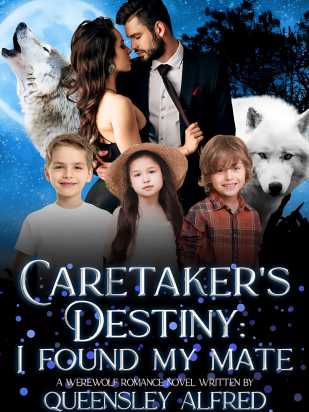 Caretaker's Destiny: I Found My Mate