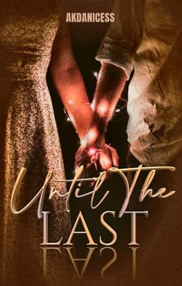 Until The Last