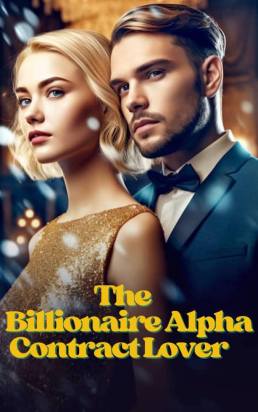 The Billionaire Alphas Contract Lover