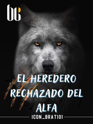 El heredero rechazado del Alfa