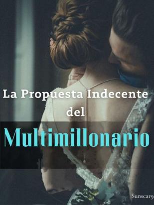 La Propuesta Indecente del Multimillonario