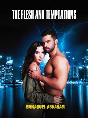 The Flesh and Temptations