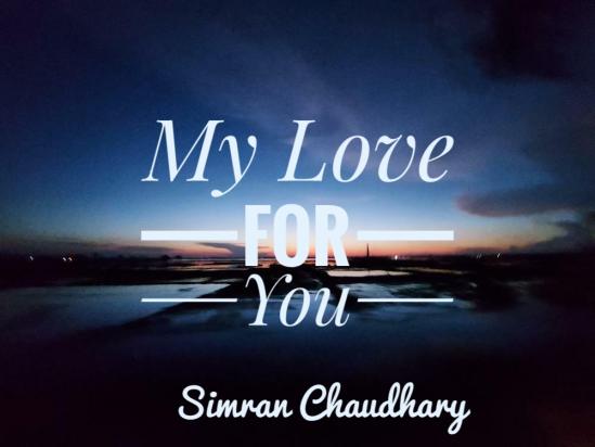 My Love For You