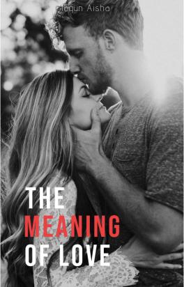 The Meaning of Love