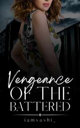 Vengeance of the Battered- Sashi