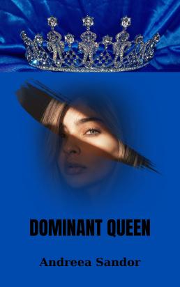 Dominant Queen