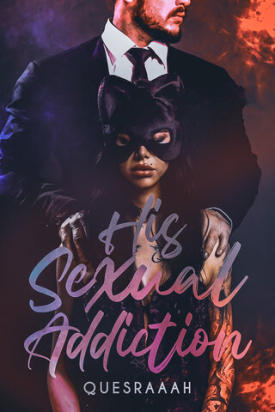His Sexual Addiction