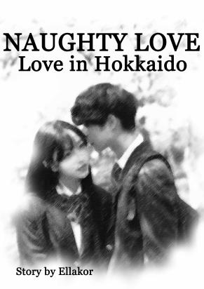 Naughty Love (Love In Hokkaido)