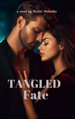 Tangled Fate-Rachel Melendez