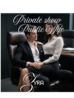 Private Show, Public Wife