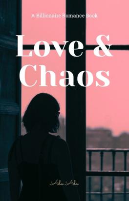 Love & Chaos