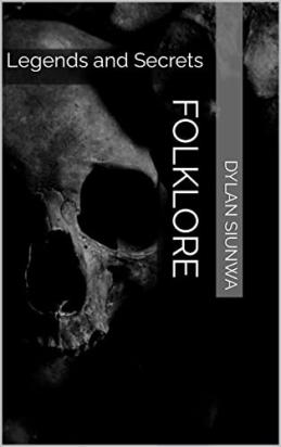 Folklore: Legends and Secrets