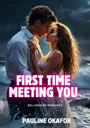 First time meeting you