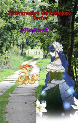 The Reincarnation Of Enchanted Doctor