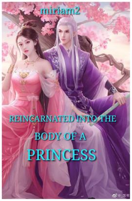 Reincarnated into the body of a princess and now her husband loves me