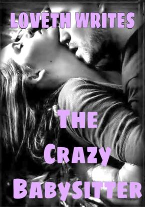 The Crazy Babysitter