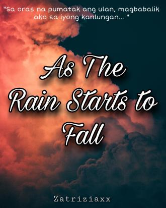As The Rain Starts to Fall