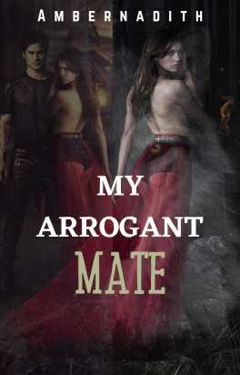 My Arrogant Mate